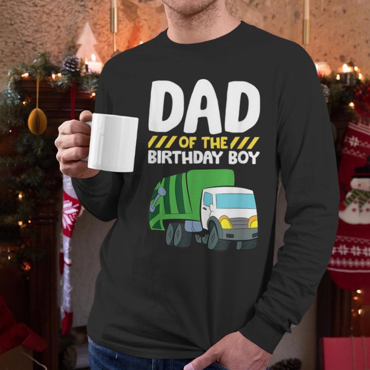Dad Of The Birthday Boy Garbage Truck Birthday Party Men Long Sleeve T-Shirt
