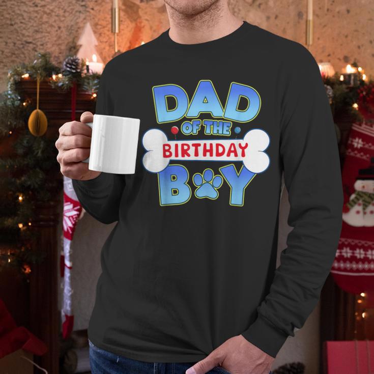 Dad Of The Birthday Boy Matching Dog Family Birthday Party Men Long Sleeve T-Shirt