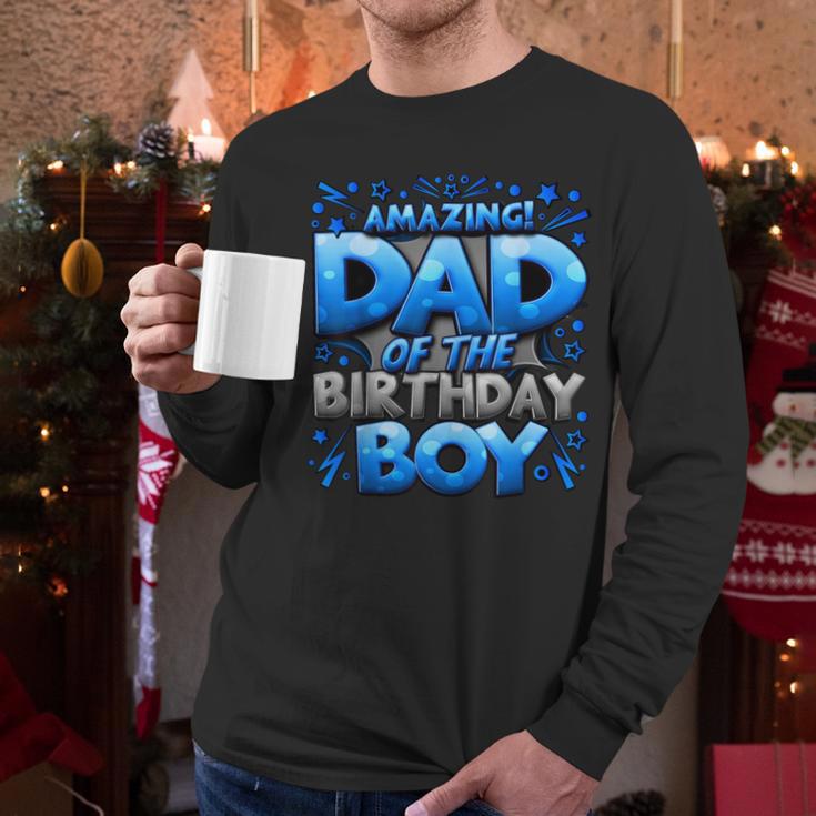 Dad Of The Birthday Boy Matching Family Father Men Long Sleeve T-Shirt Dad Of The Birthday Boy Matching Family Father Men Long Sleeve T-Shirt