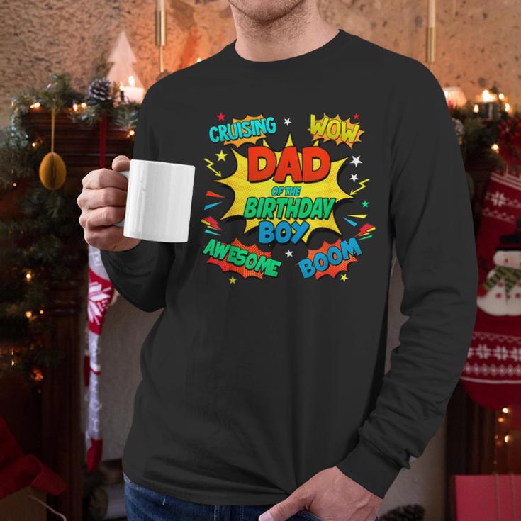 Dad Of The Birthday Boy Shirt Father Superhero Comic Party Men Long Sleeve T-Shirt