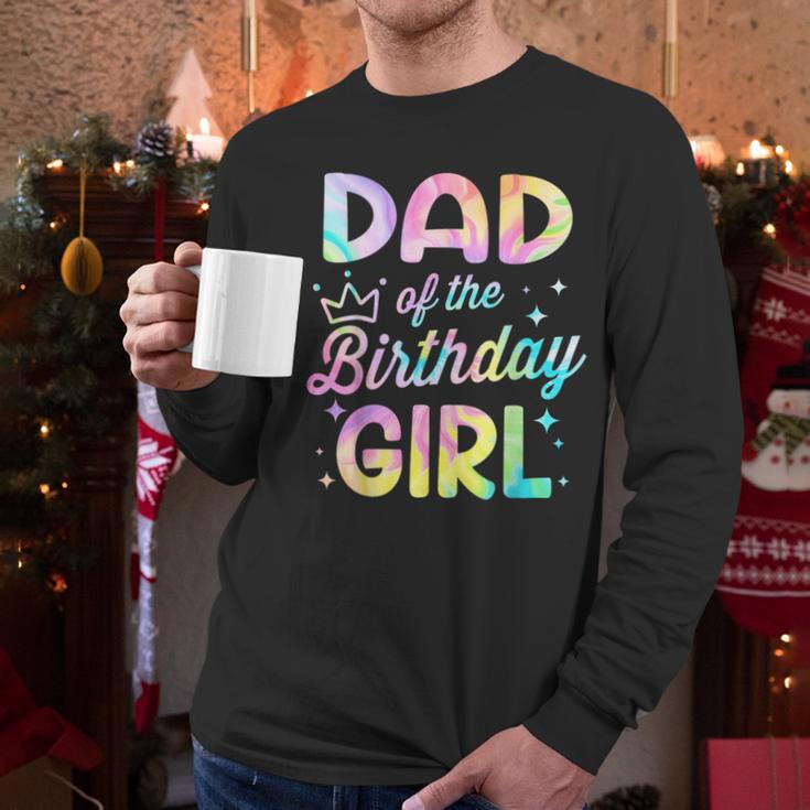 Dad Of The Birthday Girl Tie Dye Girl Bday Party Men Long Sleeve T-Shirt