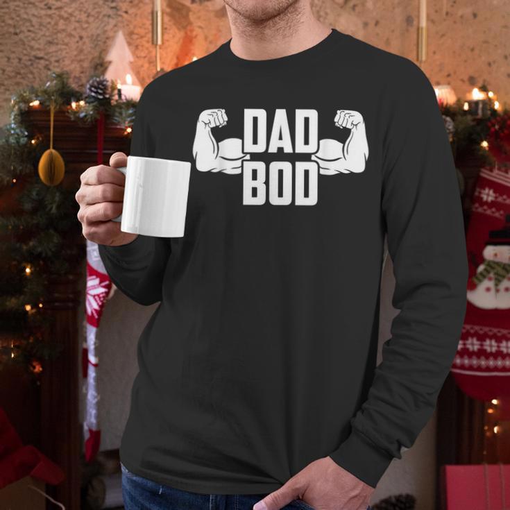 Dad Bod Muscle Strong Man Daddy Fathers Day Men Long Sleeve T-Shirt Dad Bod Muscle Strong Man Daddy Fathers Day Men Long Sleeve T-Shirt
