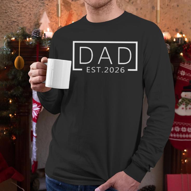 Dad Est 2026 Expect Baby 2026 Father 2026 New Dad 2026 Men Long Sleeve T-Shirt