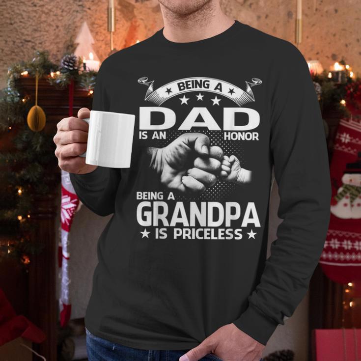 Being A Dad Is An Honor Being A Grandpa Is Priceless Men Long Sleeve T-Shirt