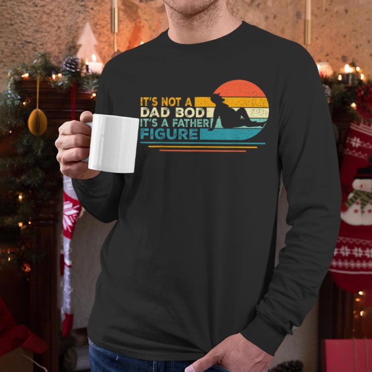 Dad It's Not A Dad Bod It's A Father Figure Men Long Sleeve T-Shirt