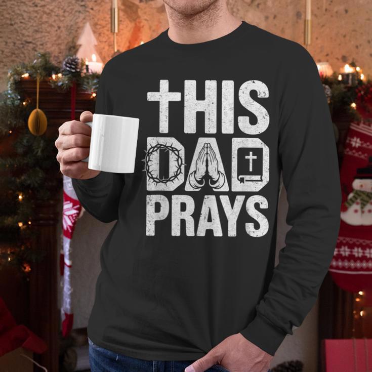 This Dad Pray Religious Vintage Father's Day Christian Daddy Men Long Sleeve T-Shirt This Dad Pray Religious Vintage Father's Day Christian Daddy Men Long Sleeve T-Shirt