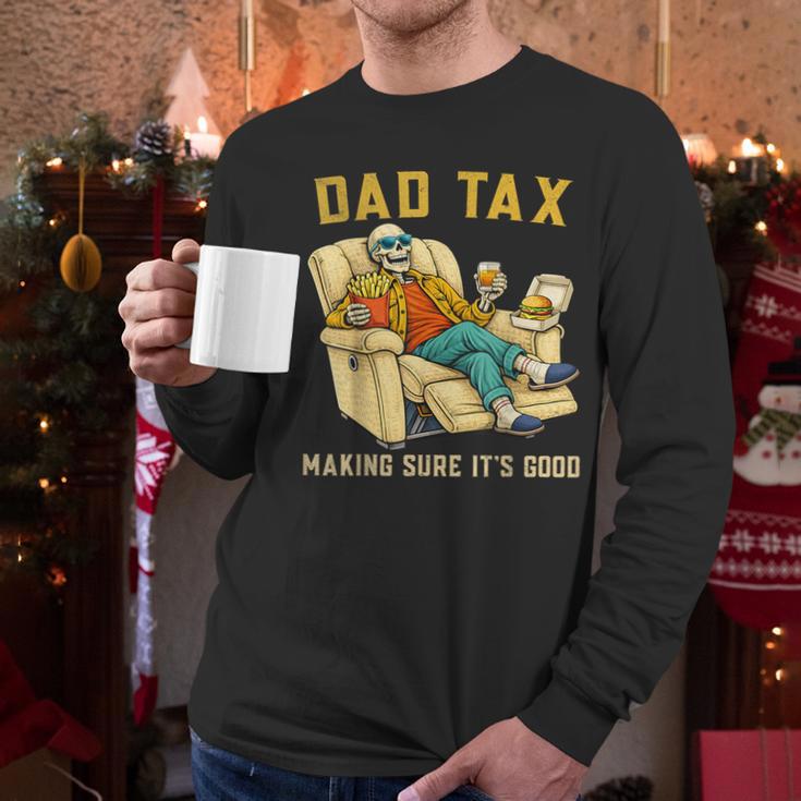 Dad Tax Graphic Tee Fathers Day Men Long Sleeve T-Shirt