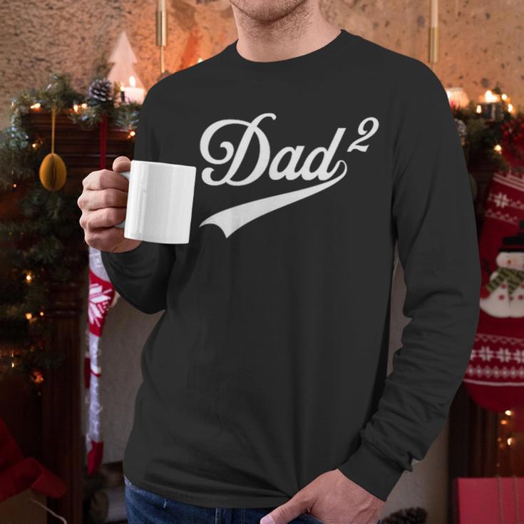 Dad Of Two Promoted For The Second Time Daddy Squared Men Long Sleeve T-Shirt Dad Of Two Promoted For The Second Time Daddy Squared Men Long Sleeve T-Shirt