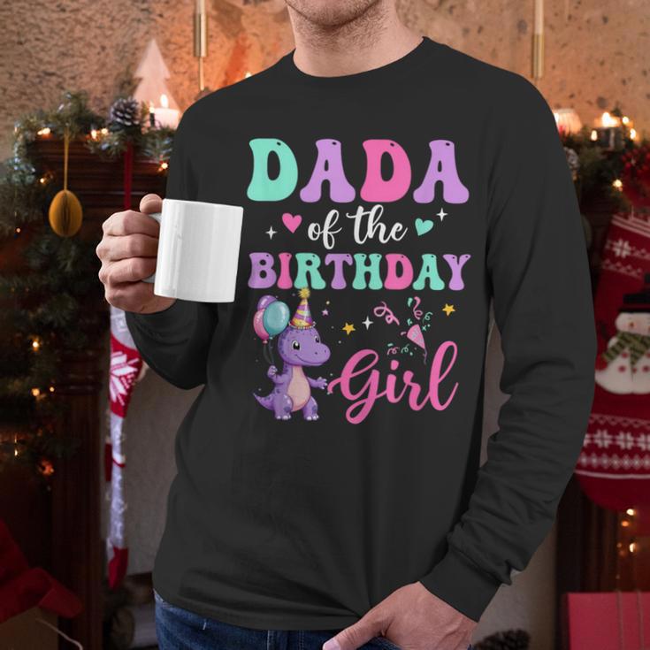 Dada Of The Birthday For Girl Dinosaur T-Rex Party Family Men Long Sleeve T-Shirt
