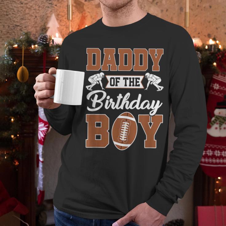 Daddy Of The Birthday Boy Football Party Family Matching Men Long Sleeve T-Shirt
