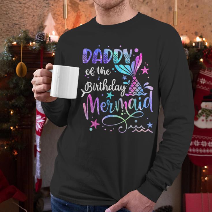 Daddy Of The Birthday Mermaid Matching Family Party Father's Men Long Sleeve T-Shirt
