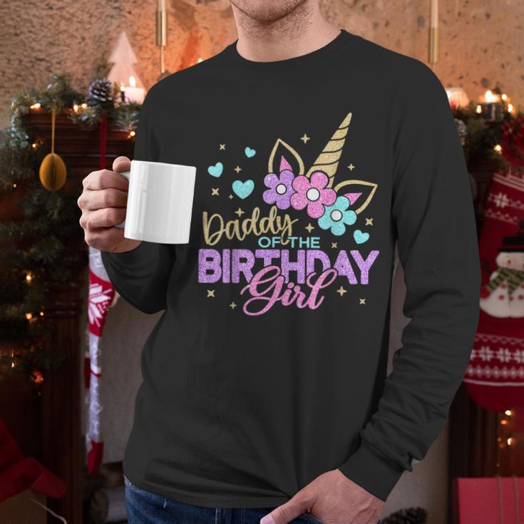 Daddy Of The Birthday Princess Girl Dad Unicorn Bday Party Men Long Sleeve T-Shirt