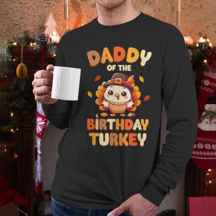 Daddy Of The Birthday Turkey Family 1st Birthday Boy Men Long Sleeve T-Shirt