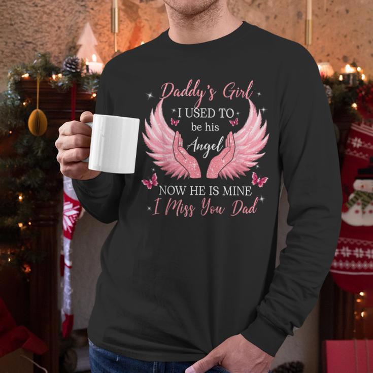Daddy Girl I Used To Be His Angel Now He Is Mine Men Long Sleeve T-Shirt Daddy Girl I Used To Be His Angel Now He Is Mine Men Long Sleeve T-Shirt