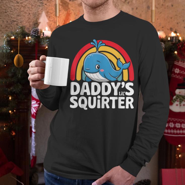 Daddy's Lil Squirter Cute Embarrassing Woman Men Long Sleeve T-Shirt