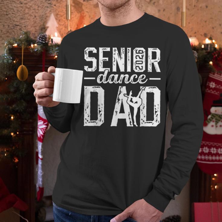 Dance Senior Dad Of A Senior Dancer Father 2026 Men Long Sleeve T-Shirt