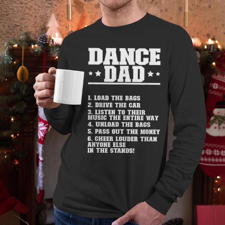 Dancer Dad Dancing Father Of A Dancer Dad Men Long Sleeve T-Shirt