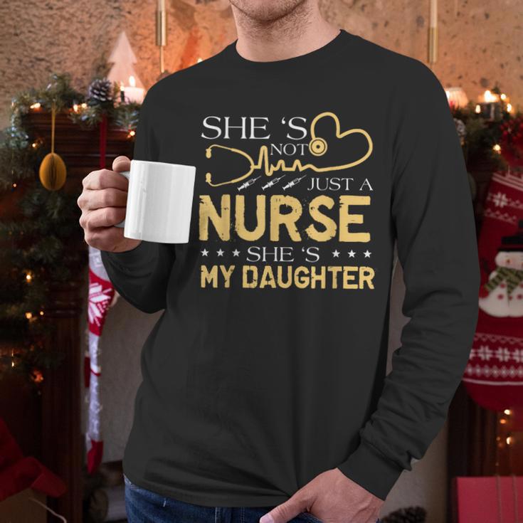 My Daughter Is A Nurse Proud Nurse's Mom Dad RN LPN Family Men Long Sleeve T-Shirt