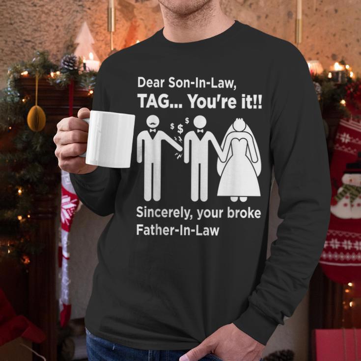 Dear Son-In-Law Father Of The Bride Dad Wedding Marriage Men Long Sleeve T-Shirt