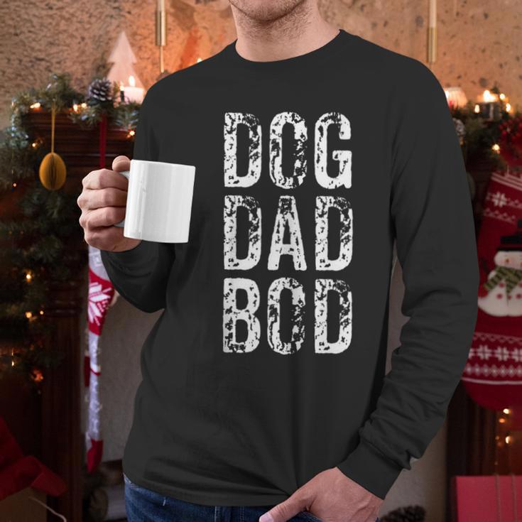 Dog Dad Bod Pet Owner Fitness Gym Men Long Sleeve T-Shirt