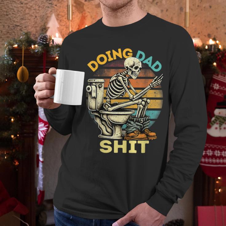 Doing Dad Shit Dad Joke Skeleton Dad Dad Father's Day Men Long Sleeve T-Shirt Doing Dad Shit Dad Joke Skeleton Dad Dad Father's Day Men Long Sleeve T-Shirt