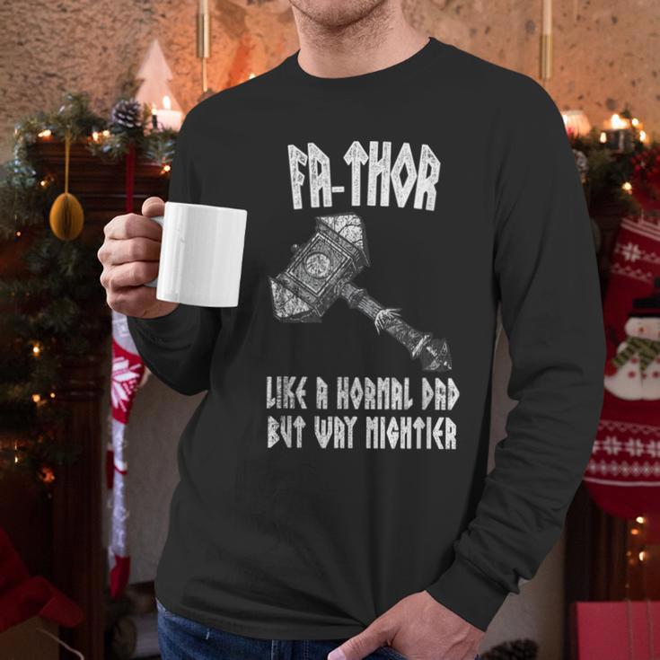 FA-Thor Like Dad Way Mightier Viking Father's Day Fathor Men Long Sleeve T-Shirt FA-Thor Like Dad Way Mightier Viking Father's Day Fathor Men Long Sleeve T-Shirt