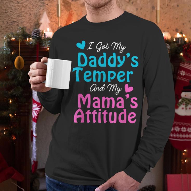 Family Tee I Got My Daddy's Temper And Mama's Attitude Men Long Sleeve T-Shirt