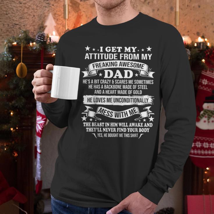 Fathers Day I Get My Attitude From My Freaking Awesome Dad Small Men Long Sleeve T-Shirt