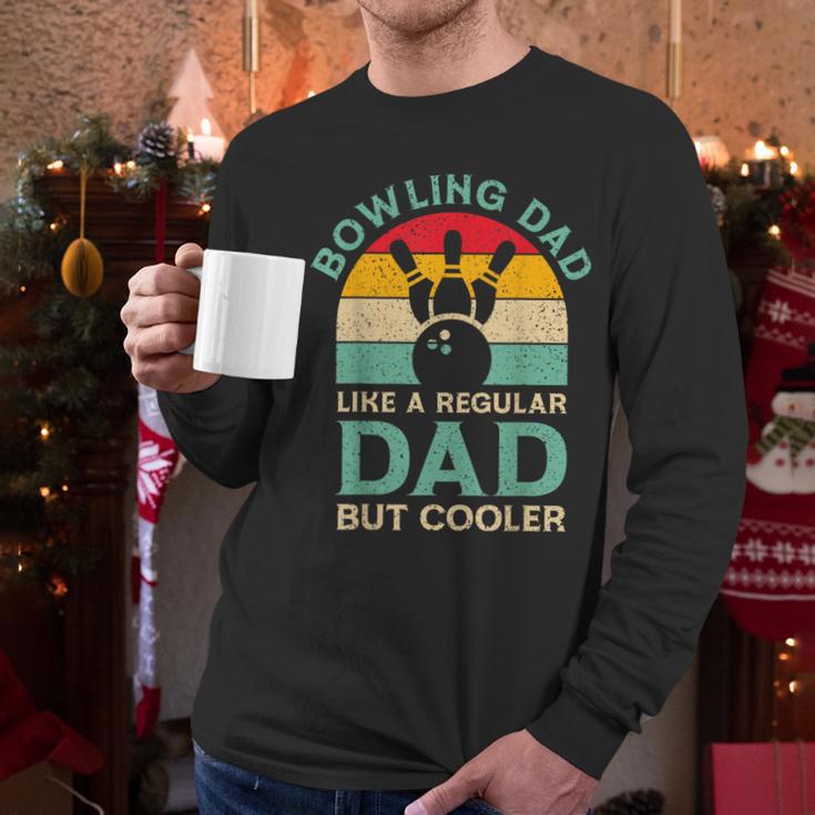 Fathers Day Bowling Dad For Bowling Player Dad Men Long Sleeve T-Shirt Fathers Day Bowling Dad For Bowling Player Dad Men Long Sleeve T-Shirt