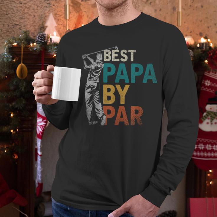 Fathers Day Golfer Dad Golfing Best Papa By Par Golf Men Long Sleeve T-Shirt