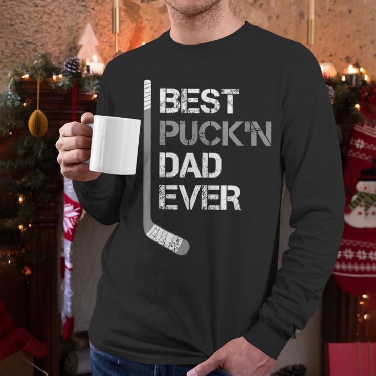Father's Day Hockey Dad Best Puck'n Dad Ever Men Long Sleeve T-Shirt