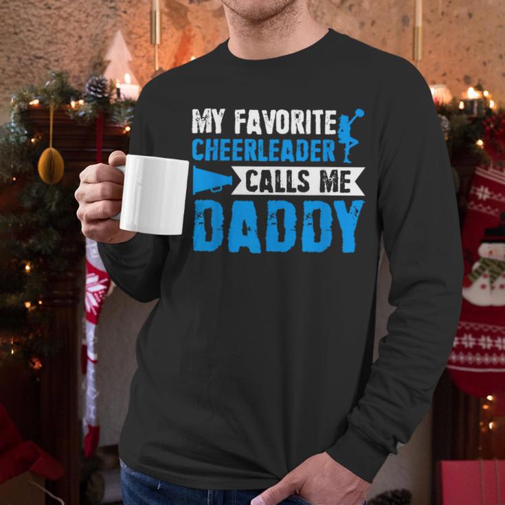 My Favorite Cheerleader Calls Me Daddy Cheer Dad Fathers Day Men Long Sleeve T-Shirt