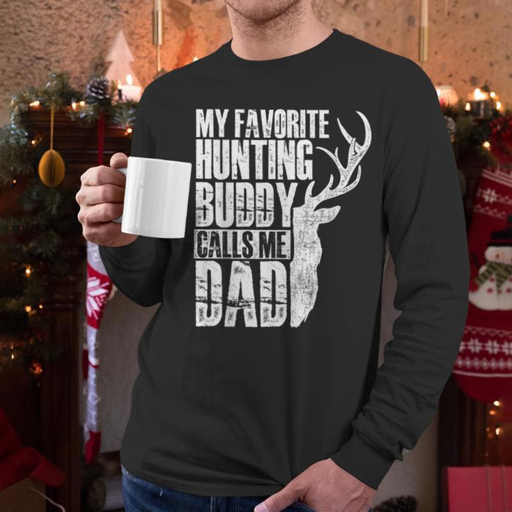 My Favorite Hunting Buddy Calls Me Dad Deer Animal Hunter Men Long Sleeve T-Shirt