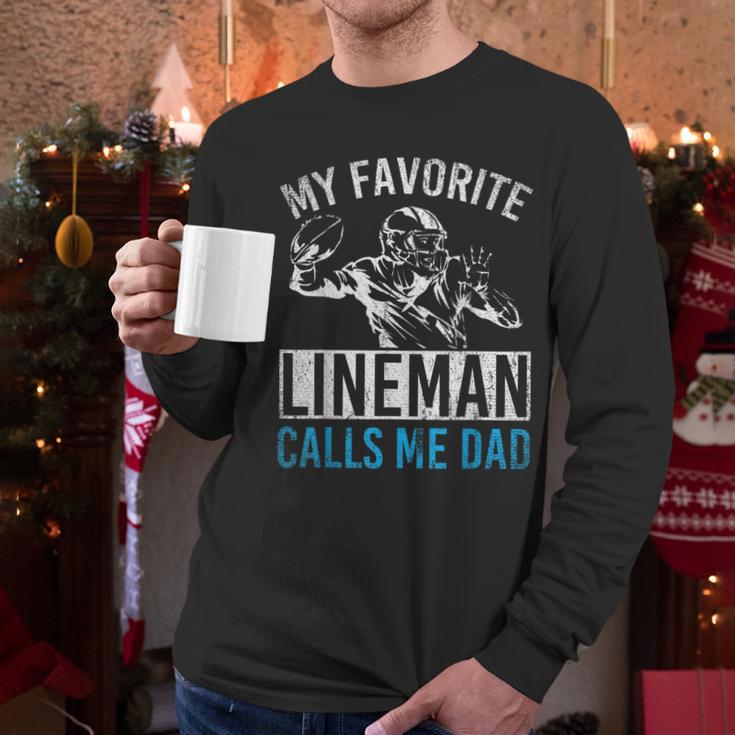 My Favorite Lineman Calls Me Dad American Football Lineman Men Long Sleeve T-Shirt