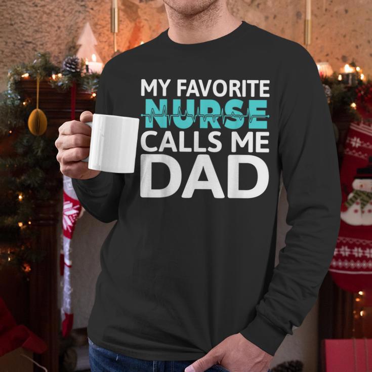 My Favorite Nurse Calls Me Dad Daughter Hospital Nursing Men Long Sleeve T-Shirt