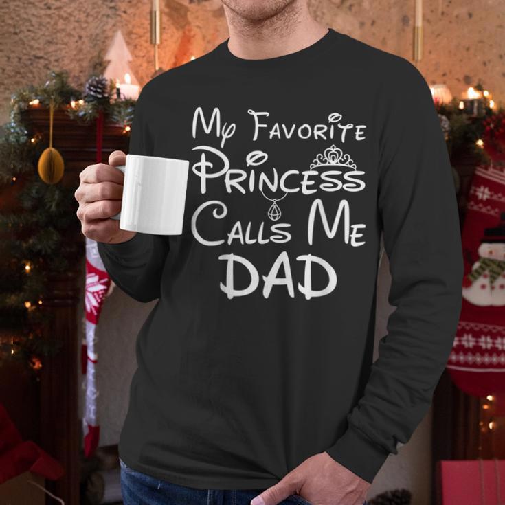 My Favorite Princess Calls Me Dad Father's Day Men Long Sleeve T-Shirt