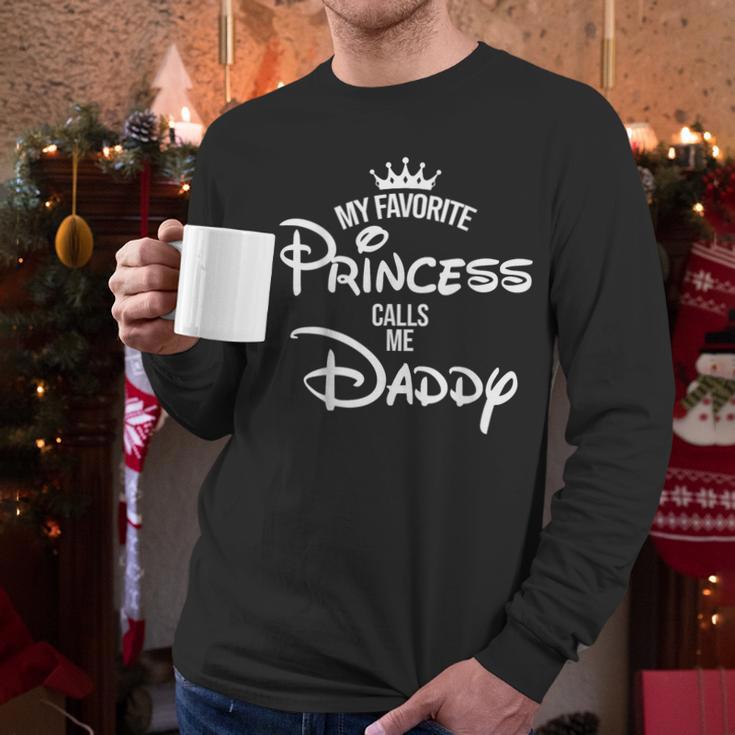 My Favorite Princess Calls Me Daddy Daughter Fathers Day Men Long Sleeve T-Shirt My Favorite Princess Calls Me Daddy Daughter Fathers Day Men Long Sleeve T-Shirt