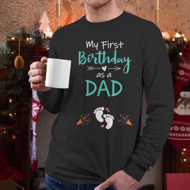 My First Birthday As a Dad Pregnancy Announcement Men Long Sleeve T-Shirt