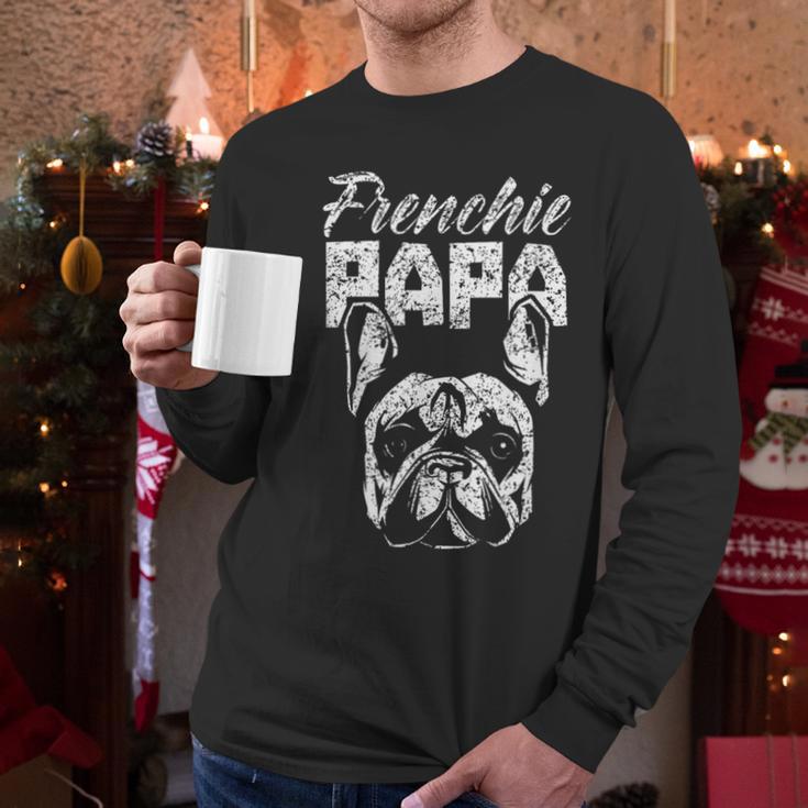 Frenchie Papa Lover Owner French Bulldog Dad Father Daddy Men Long Sleeve T-Shirt