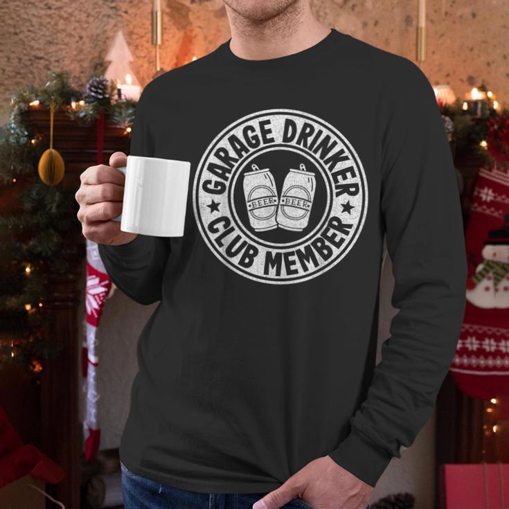 Garage Drinker Club Member Day Drinking Dad Beer Garage Men Long Sleeve T-Shirt Garage Drinker Club Member Day Drinking Dad Beer Garage Men Long Sleeve T-Shirt