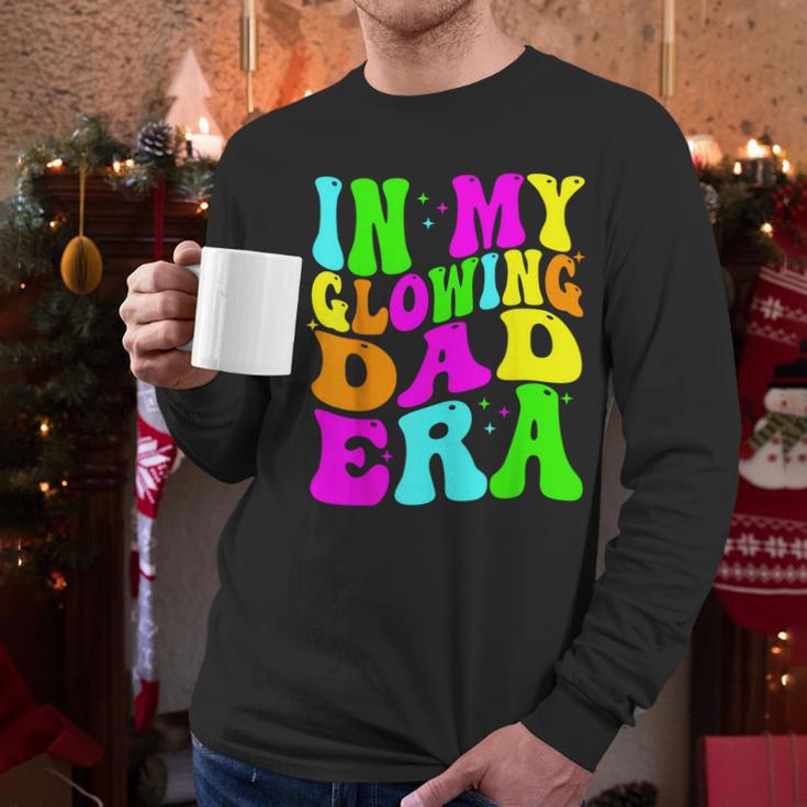 In My Glowing Dad Era Groovy Colorful Bright Men Long Sleeve T-Shirt