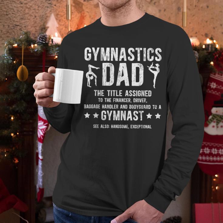 Gymnastics Dad Definition Gymnastics Father Of A Gymnast Dad Men Long Sleeve T-Shirt