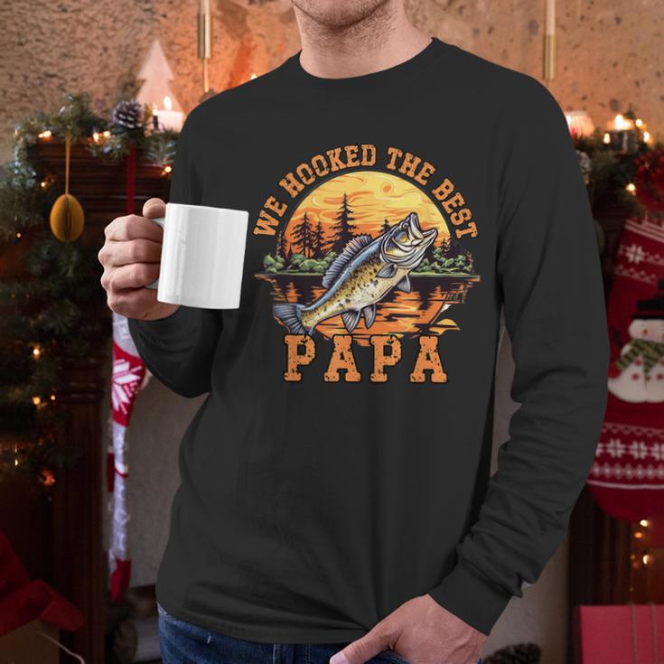 We Hooked The Best Papa Ever Fishing Dad Papa's Day Men Long Sleeve T-Shirt We Hooked The Best Papa Ever Fishing Dad Papa's Day Men Long Sleeve T-Shirt