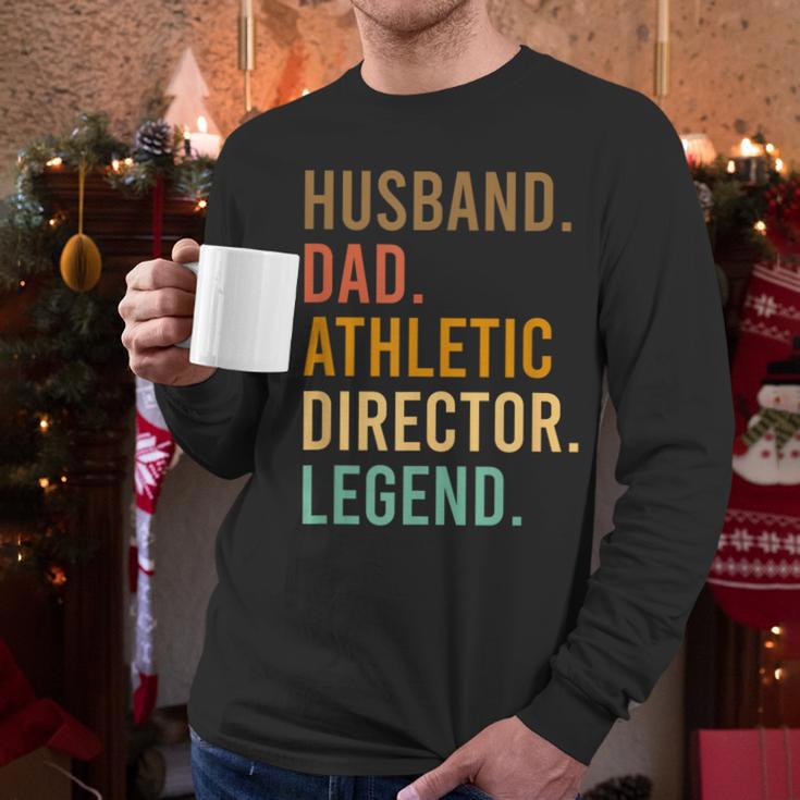 Husband Dad Athletic Director Legend Athletic Directors Men Long Sleeve T-Shirt
