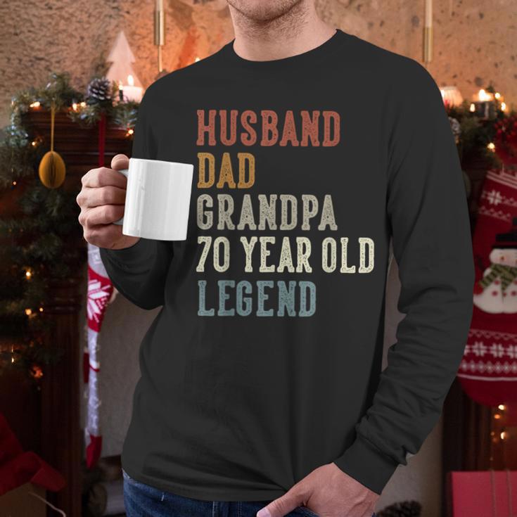 Husband Dad Grandpa 70 Year Old Legend 70th Birthday Men Long Sleeve T-Shirt