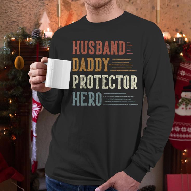 Husband Daddy Protector Hero For Dad Father's Day Men Long Sleeve T-Shirt
