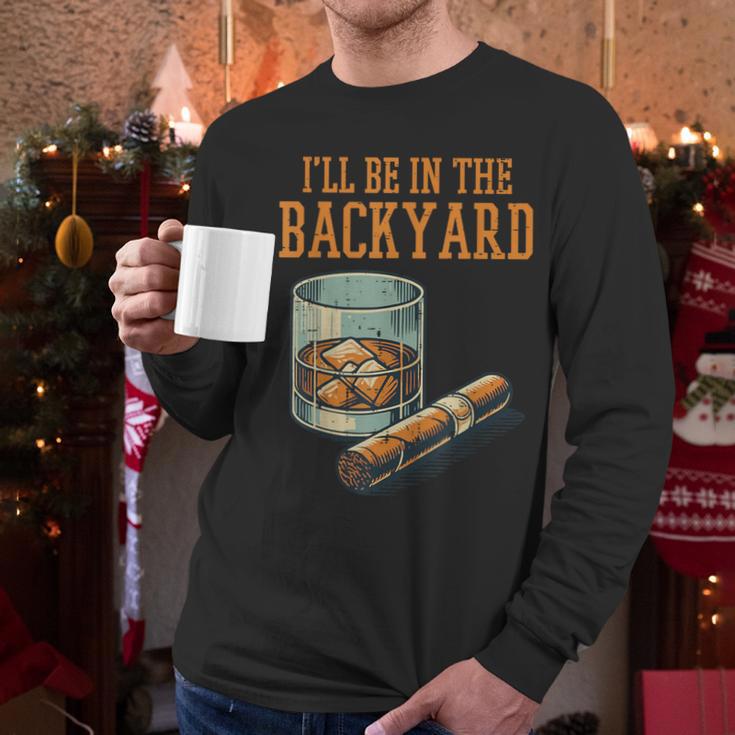 Ill Be In Backyard Saying Dad Men Grandpa Uncle Men Long Sleeve T-Shirt
