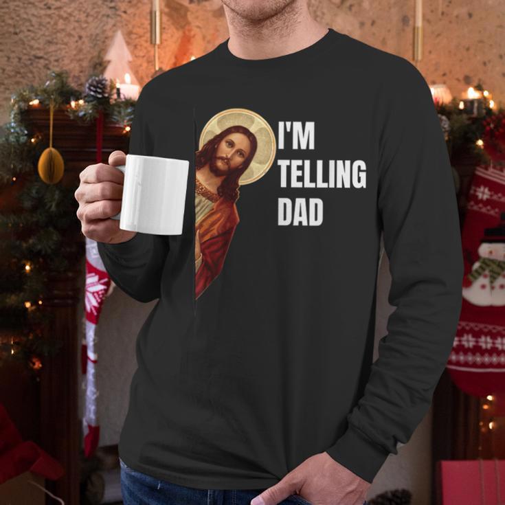 I'm Telling Dad Religious Christian Jesus Meme Men Long Sleeve T-Shirt