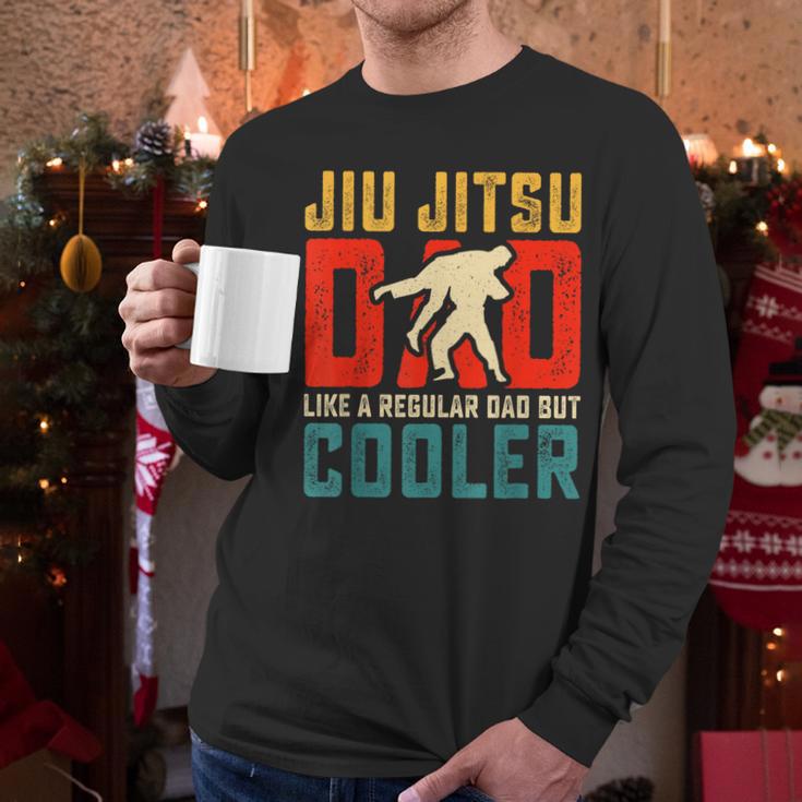 Jiu Jitsu Dad Like A Regular Dad But Cooler Dad Father Men Long Sleeve T-Shirt Jiu Jitsu Dad Like A Regular Dad But Cooler Dad Father Men Long Sleeve T-Shirt