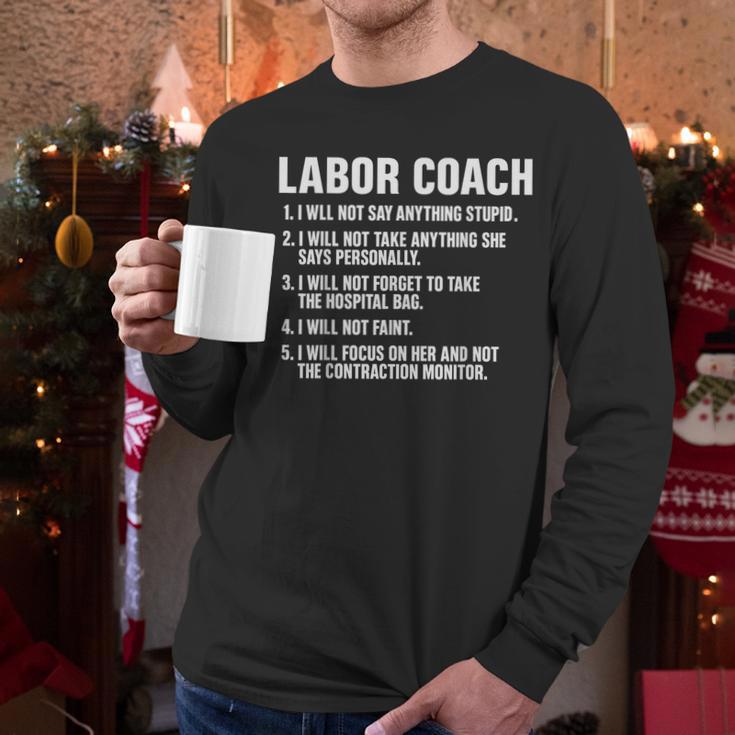 Labor Coach New Mom New Dad Hospital New Baby Shower Men Long Sleeve T-Shirt